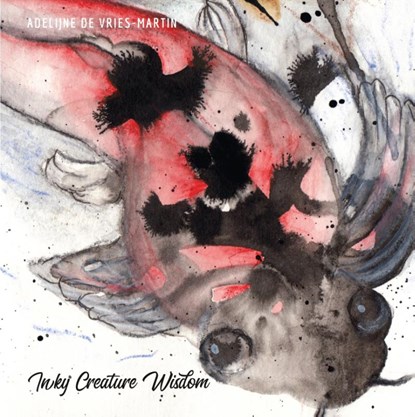 Inky Creature Wisdom, Adelijne De Vries-Martin - Gebonden - 9789492040565