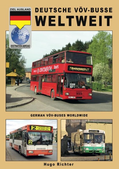 Deutsche VÖV-Busse Weltweit / German VÖV-Buses Worldwide, Hugo Richter - Gebonden - 9789492040787