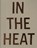 In the Heat, Arturo Soto - Paperback - 9789492051288