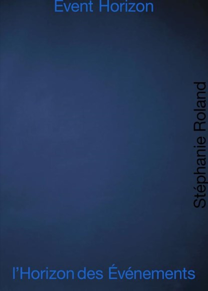 Event Horizon l’Horizon des Événements, Stéphanie Roland - Paperback - 9789492051455
