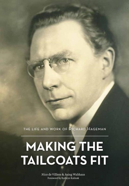Making the tailcoats fit, Nico de Villiers ; Asing Walthaus - Paperback - 9789492052162