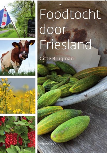 Foodtocht door Friesland, Gitte Brugman - Paperback - 9789492052353