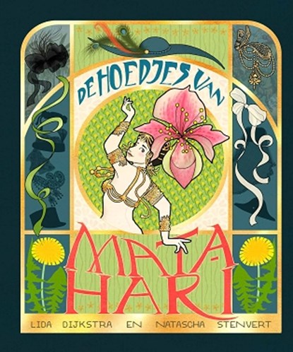De hoedjes van Mata Hari, Lida Dijkstra - Gebonden - 9789492052384