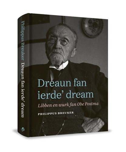 Dreaun fan ierde’ dream, Philippus Breuker - Gebonden - 9789492052506