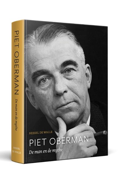 Piet Oberman. De man en de mythe, Hessel de Walle - Gebonden - 9789492052872