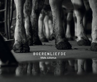 Boerenliefde, Mets Julianus - Gebonden - 9789492055583