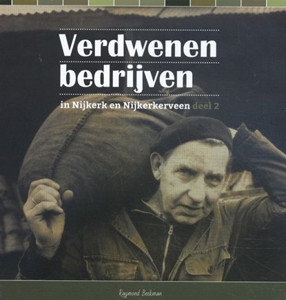 Verdwenen bedrijven deel 2, Raymond Beekman - Gebonden - 9789492055637