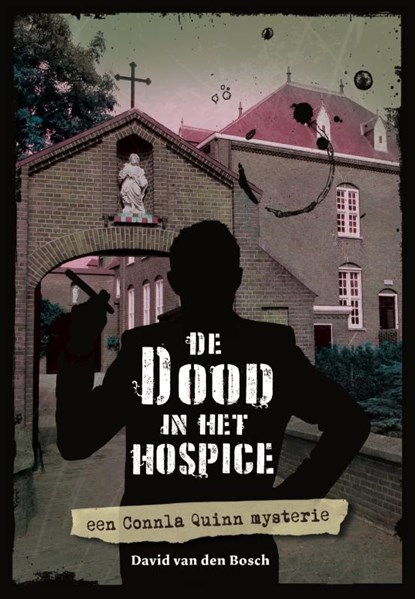 De dood in het hospice, David van den Bosch - Paperback - 9789492055798