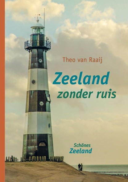 Zeeland zonder ruis, niet bekend - Gebonden - 9789492055989