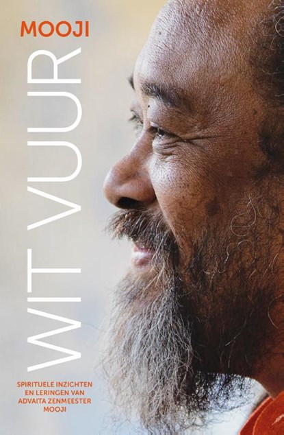 Wit vuur, Mooji - Paperback - 9789492066244