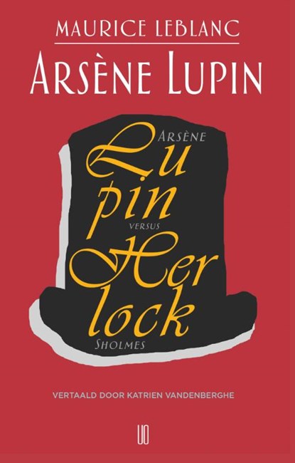 Arsène Lupin versus Herlock Sholmes, Maurice Leblanc - Paperback - 9789492068040