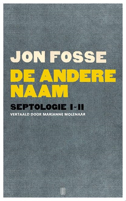 De andere naam, Jon Fosse - Paperback - 9789492068316