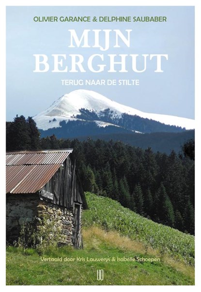 Mijn berghut, Olivier Garance ; Delphine Saubaber - Paperback - 9789492068392