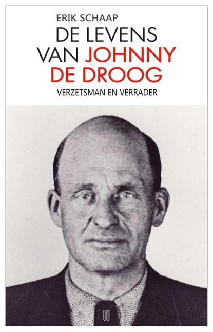 De levens van Johnny de Droog, Erik Schaap - Paperback - 9789492068408