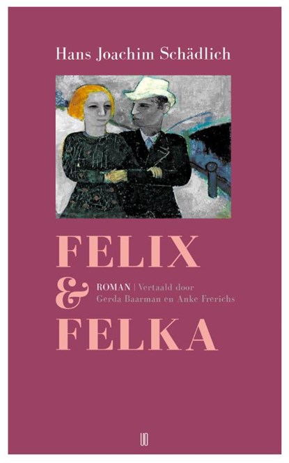 Felix & Felka, Hans Joachim Schädlich - Paperback - 9789492068460