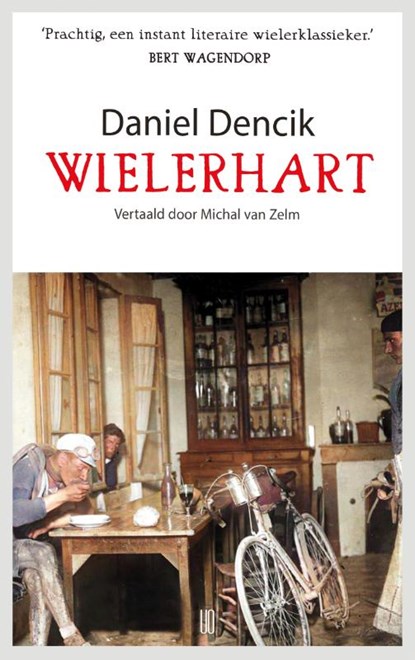 Wielerhart, Daniel Dencik - Paperback - 9789492068675