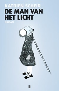 De man van het licht | Katrien Scheir | 
