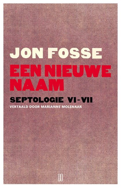 Een nieuwe naam, Jon Fosse - Paperback - 9789492068798