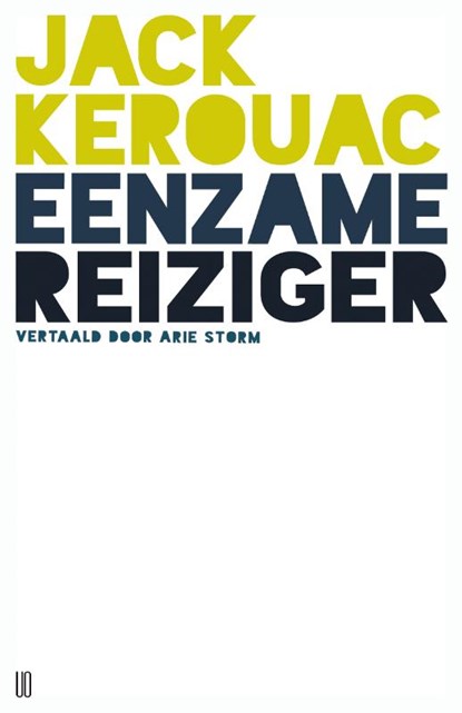 Eenzame reiziger, Jack Kerouac - Paperback - 9789492068828