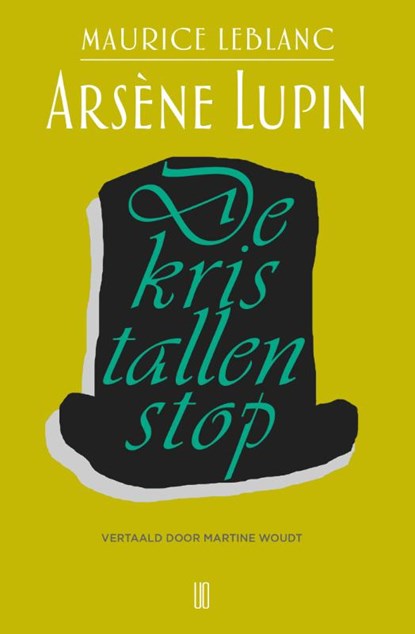 Arsène Lupin: De kristallen stop, Maurice Leblanc - Paperback - 9789492068903
