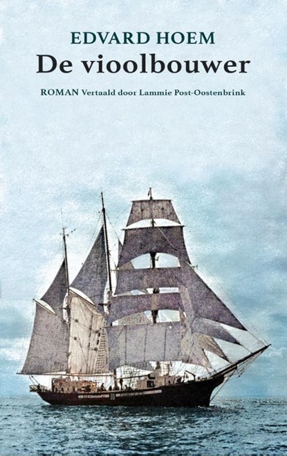 De vioolbouwer, Edvard Hoem - Paperback - 9789492068972