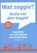Wat zeggie? Azzie val dan leggie!, Jan Oudenaarden - Paperback - 9789492077301