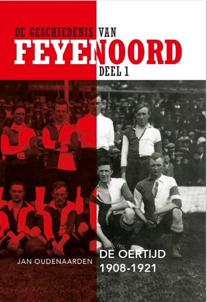 De Oertijd 1908-1921, Jan Oudenaarden - Gebonden - 9789492077752