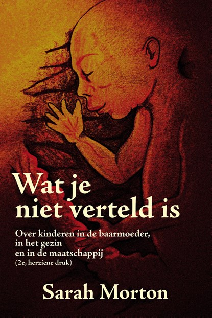 Wat je niet verteld is..., Sarah Morton - Ebook - 9789492079312