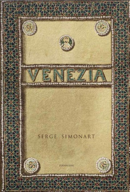 Venezia, Serge Simonart - Gebonden - 9789492081094
