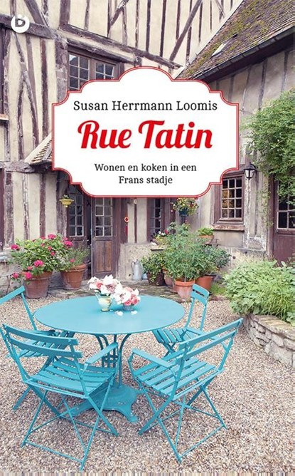 Rue tatin, Susan Herrmann Loomis - Ebook - 9789492086068