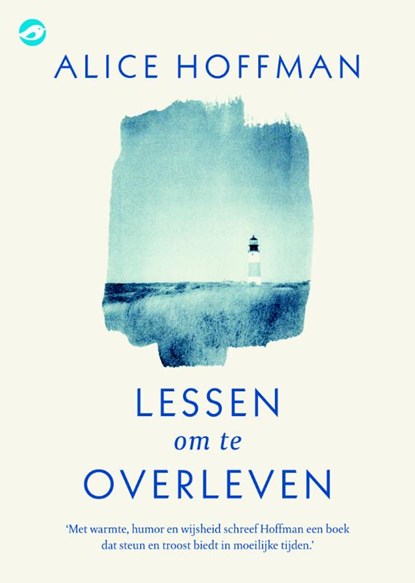 Lessen om te overleven, Alice Hoffman - Gebonden - 9789492086242