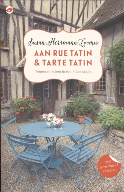 Aan Rue Tatin & tarte tatin, Susan Herrmann Loomis - Ebook - 9789492086365