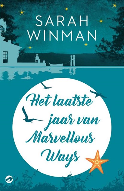 Het laatste jaar van Marvellous Ways, Sarah Winman - Paperback - 9789492086761