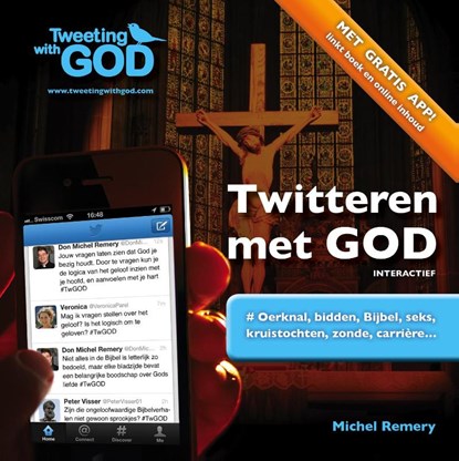 Twitteren met God, Michel Remery - Paperback - 9789492093035