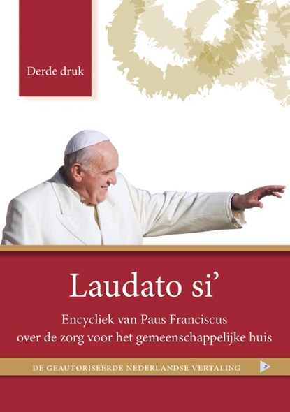 Laudato si', Paus Franciscus - Paperback - 9789492093202