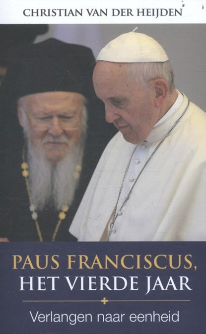 Paus Franciscus, het vierde jaar, Christian van der Heijden - Paperback - 9789492093370