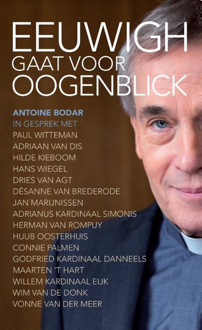 Eeuwig gaat voor oogenblick, Antoine Bodar - Paperback - 9789492093448