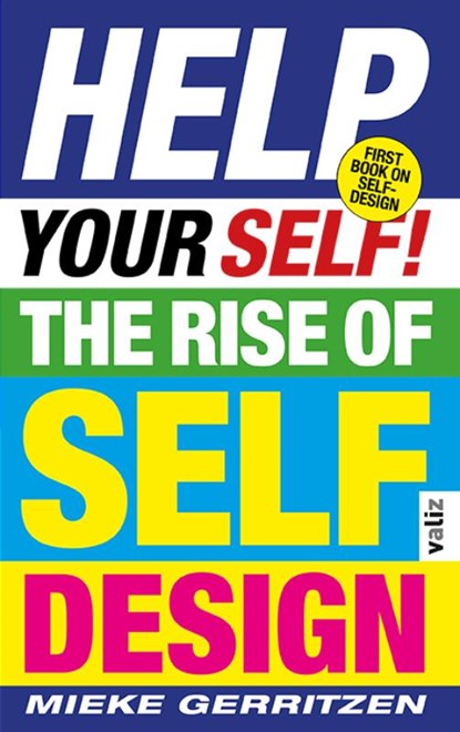 Help Your Self, Mieke Gerritzen ; Geert Lovink - Paperback - 9789492095633