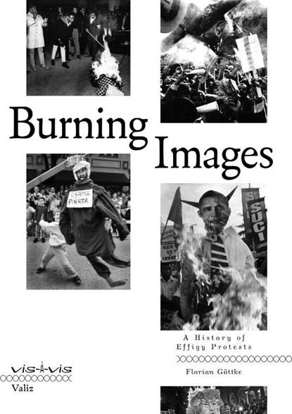 Burning Images, Florian Göttke - Paperback - 9789492095961