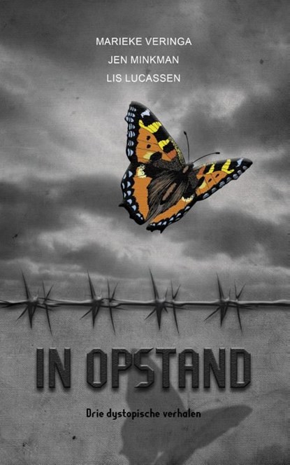 In opstand, Marieke Veringa ; Jen Minkman ; Lis Lucassen - Ebook - 9789492098054