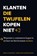 Klanten die twijfelen kopen niet, Marja Silvertant ; Simon van Duivenvoorde - Paperback - 9789492107275