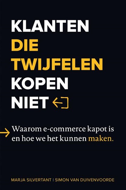 Klanten die twijfelen kopen niet, Marja Silvertant ; Simon van Duivenvoorde - Paperback - 9789492107275