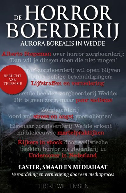 De horrorboerderij Aurora Borealis in Wedde, Jitske Willemsen - Paperback - 9789492107510