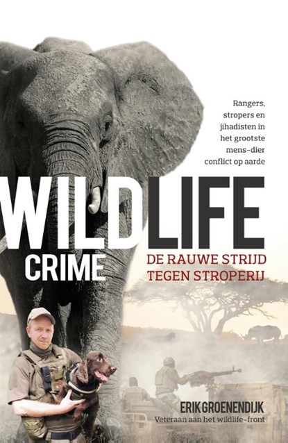 Wildlife crime, Erik Groenendijk - Paperback - 9789492107565