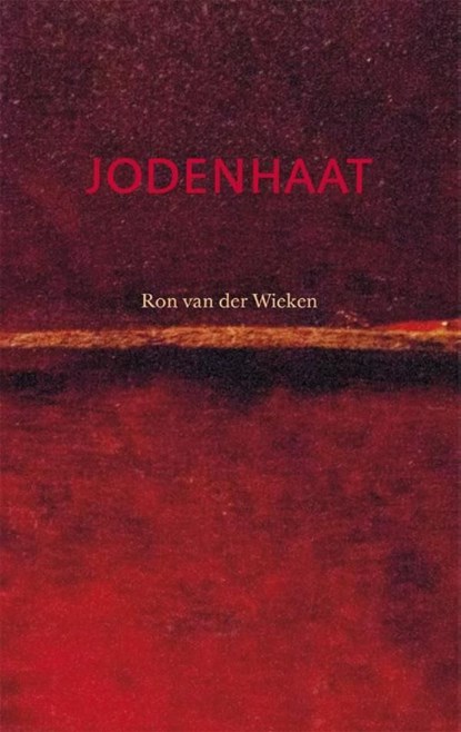 Jodenhaat, Ron van der Wieken - Ebook - 9789492110077