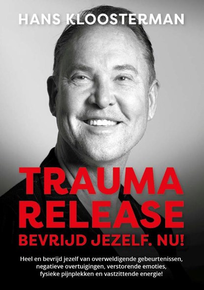 Trauma Release, Hans Kloosterman - Paperback - 9789492110329