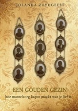 Een gouden gezin - Jolanda Zuydgeest - 9789492115454