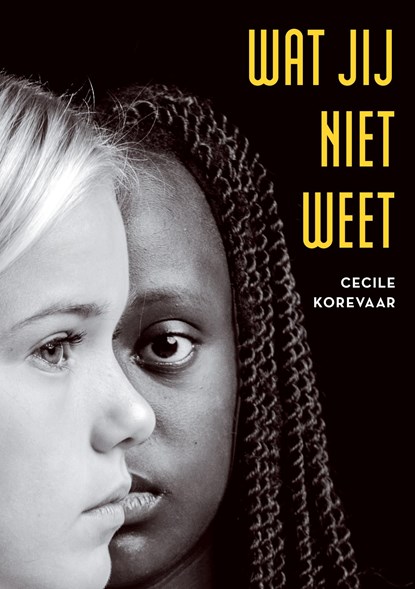 Wat jij niet weet, Cecile Korevaar - Ebook - 9789492115614