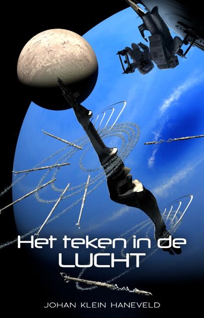 Het teken in de lucht, Johan Klein Haneveld - Paperback - 9789492115669