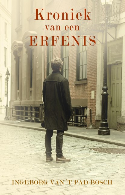 Kroniek van een erfenis, Ingeborg van 't Pad Bosch - Ebook - 9789492115805